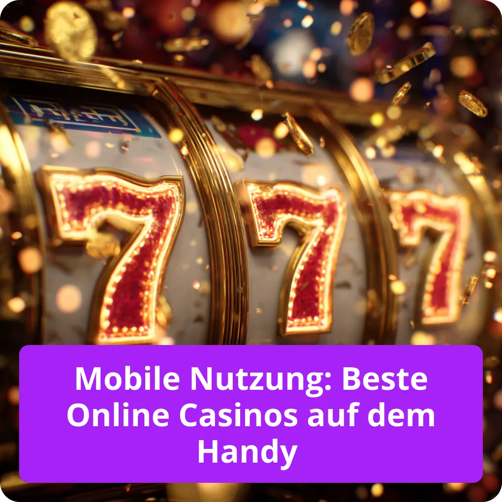 Mobile Nutzung: Beste Online Casinos auf dem Handy – Unterwegs Spielen Mobile Nutzung: Beste Online Casinos auf dem Handy